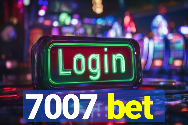 7007 bet